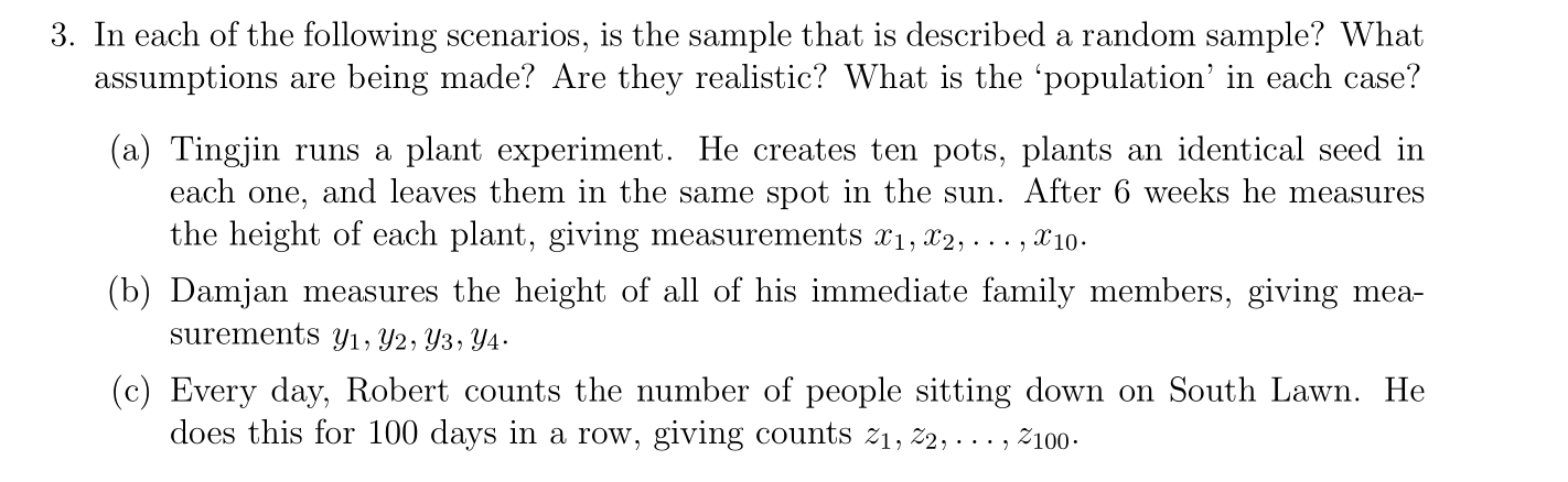 Solved 3. In Each Of The Following Scenarios, Is The Sample | Chegg.com