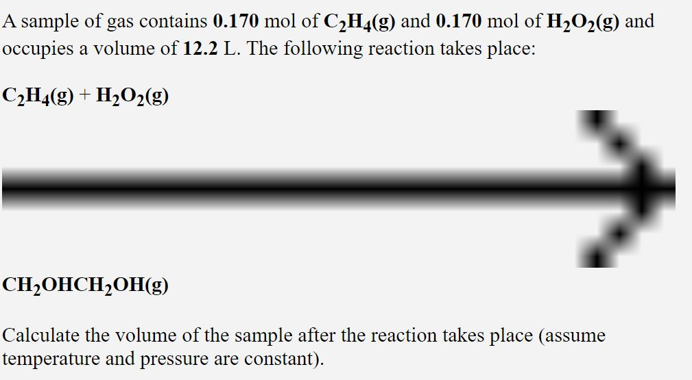 Solved A sample of gas contains 0.170 mol of C2H4 g and Chegg