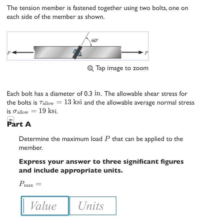 Solved The tension member is fastened together using two | Chegg.com