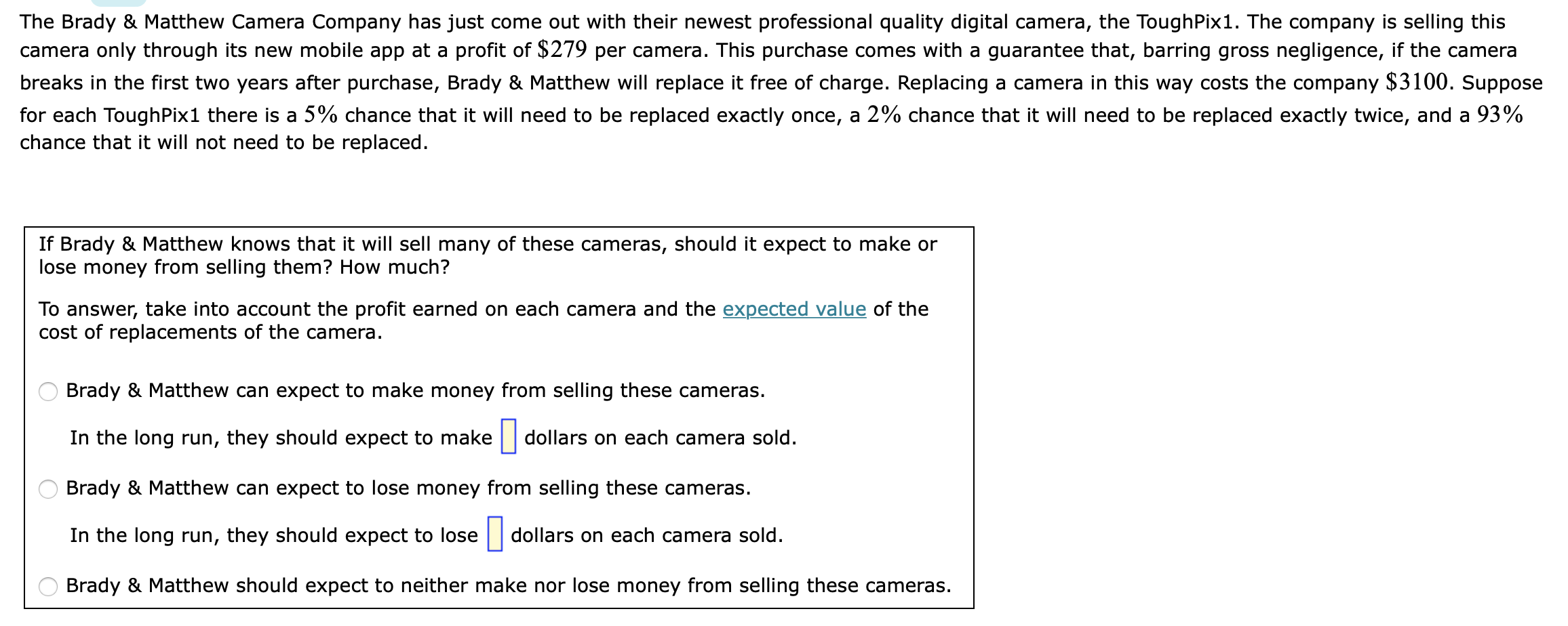 Solved The Brady & Matthew Camera Company has just come out | Chegg.com