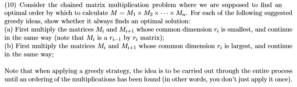 Solved (10) Consider the chained matrix multiplication | Chegg.com