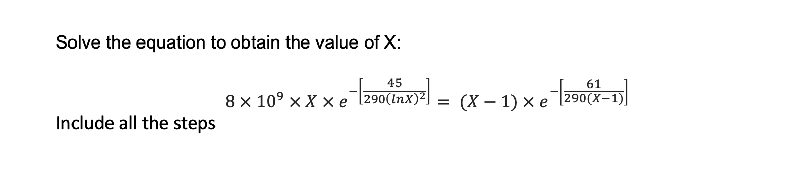 Solved Solve the equation to obtain the value of X : | Chegg.com