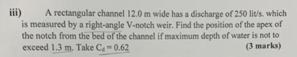 Solved iii) A rectangular channel 12.0 m wide has a | Chegg.com