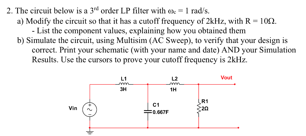 Solved 2. The circuit below is a 3rd order LP filter with oc | Chegg.com