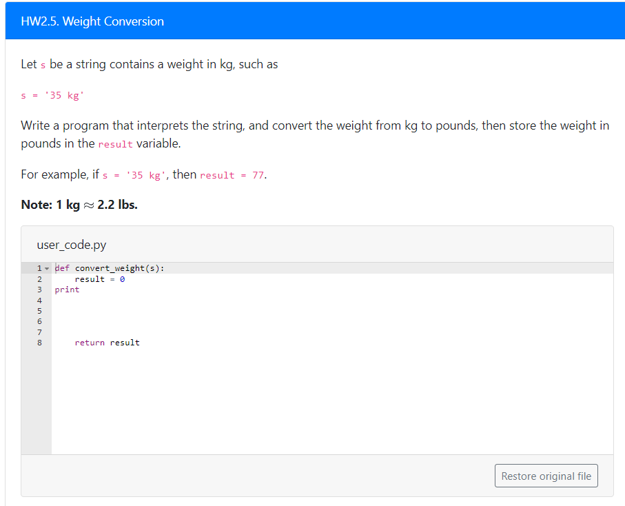 Solved HW2.5. Weight Conversion Lets be a string contains a | Chegg.com