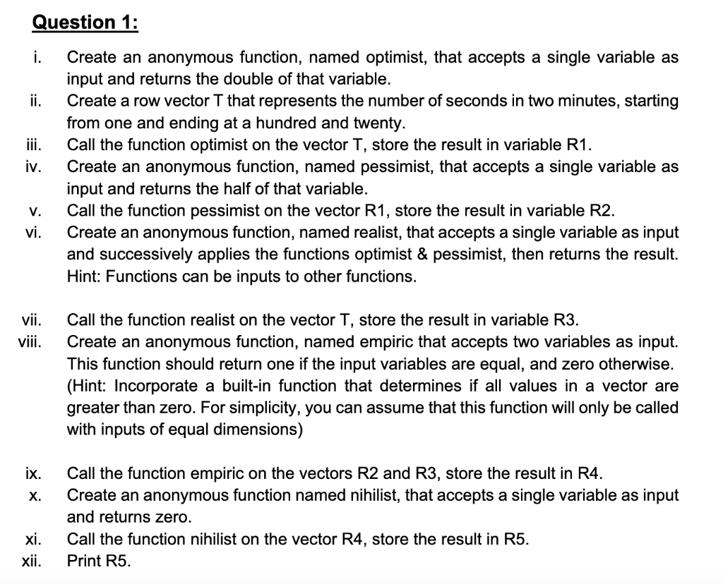 Solved Question 1: i. Create an anonymous function, named | Chegg.com