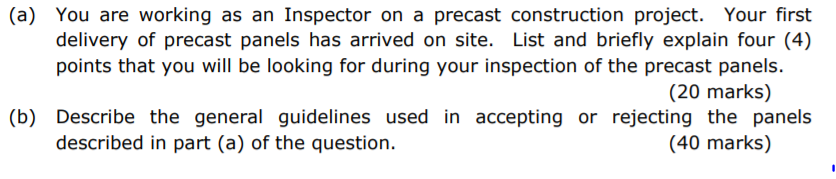 Solved (a) You are working as an Inspector on a precast | Chegg.com