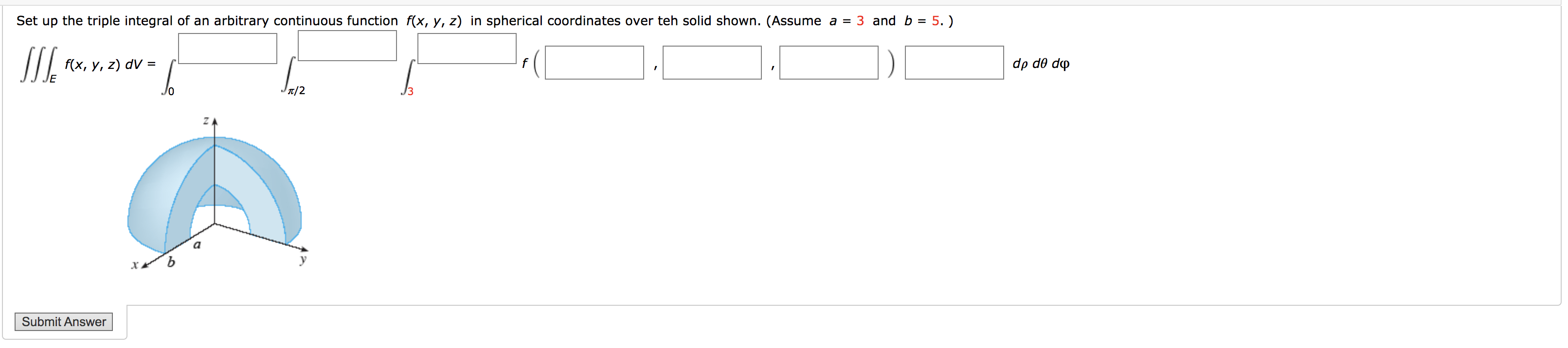 Solved Set up the triple integral of an arbitrary continuous | Chegg.com image.