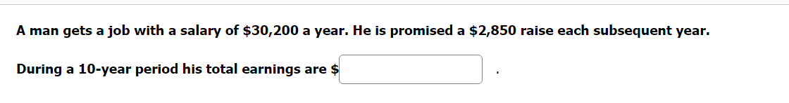 Solved A man gets a job with a salary of $30,200 a year. He | Chegg.com