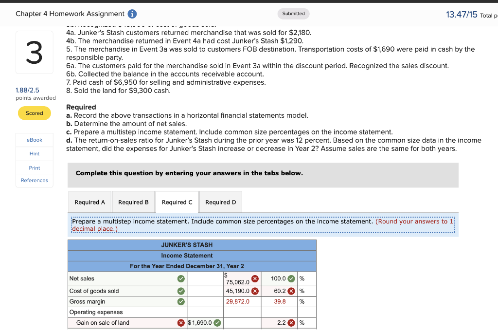 Solved Chapter 4 Homework Assignment i Submitted 13.47/15 | Chegg.com