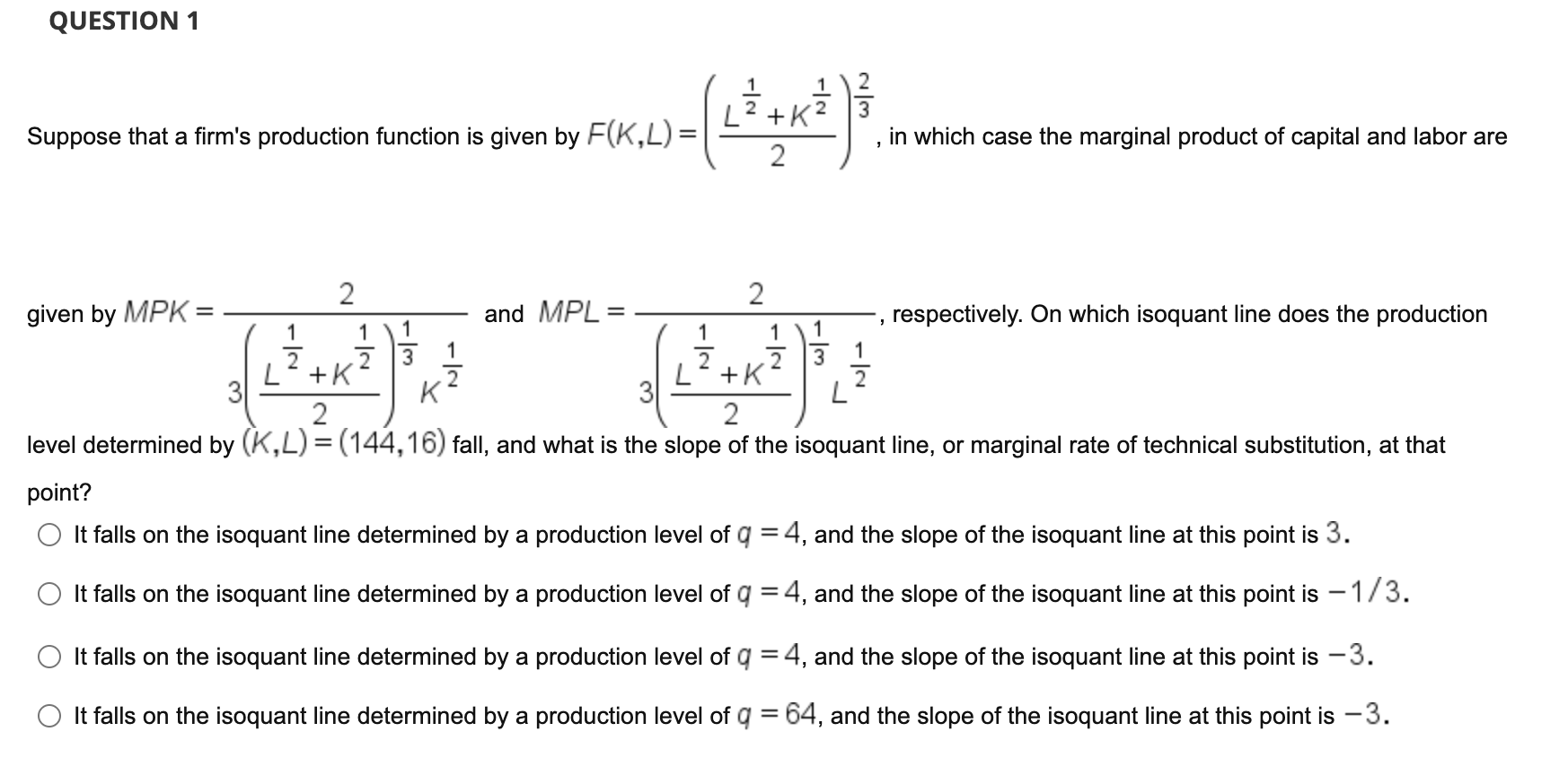 Solved QUESTION 1 1 1 Suppose that a firm's production | Chegg.com