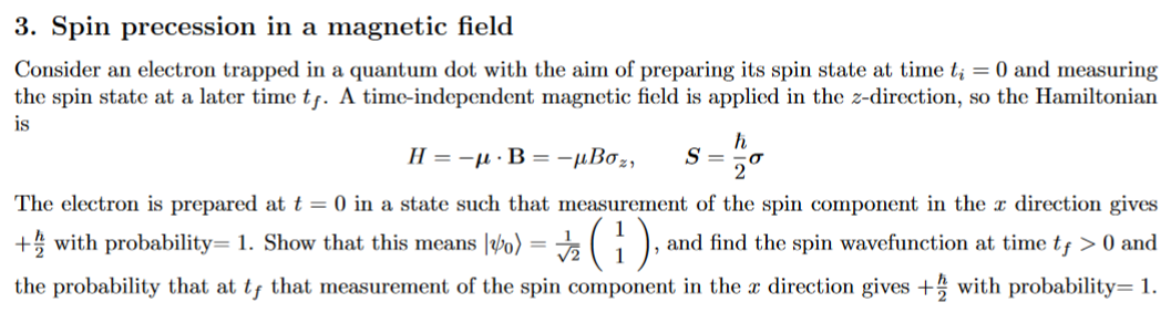 Solved 3. Spin precession in a magnetic field Consider an | Chegg.com