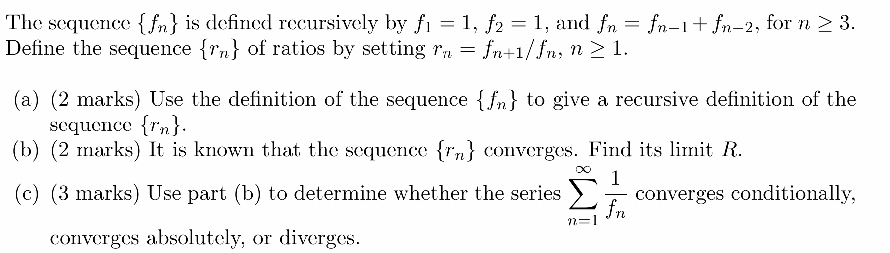 Solved The sequence {fn} is defined recursively by f1 =1, f2 | Chegg.com