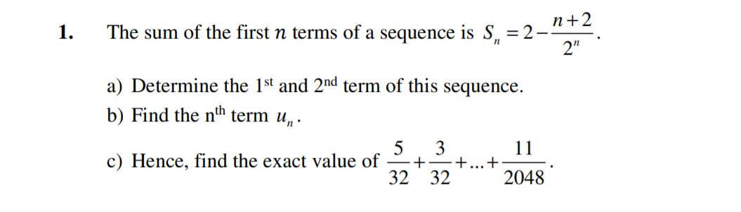 Solved 1. The sum of the first n terms of a sequence is Sn. | Chegg.com