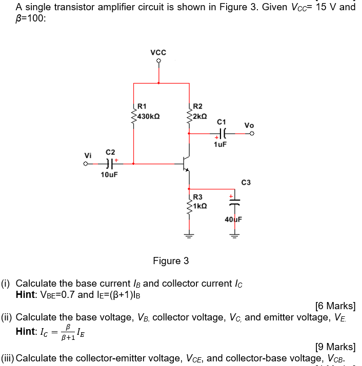 Solved A Single Transistor Amplifier Circuit Is Shown In | Chegg.com