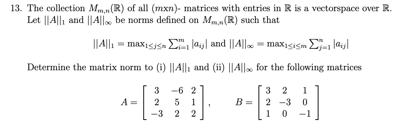 Solved 2 13. The collection Mm,n(R) of all (mxn)- matrices | Chegg.com