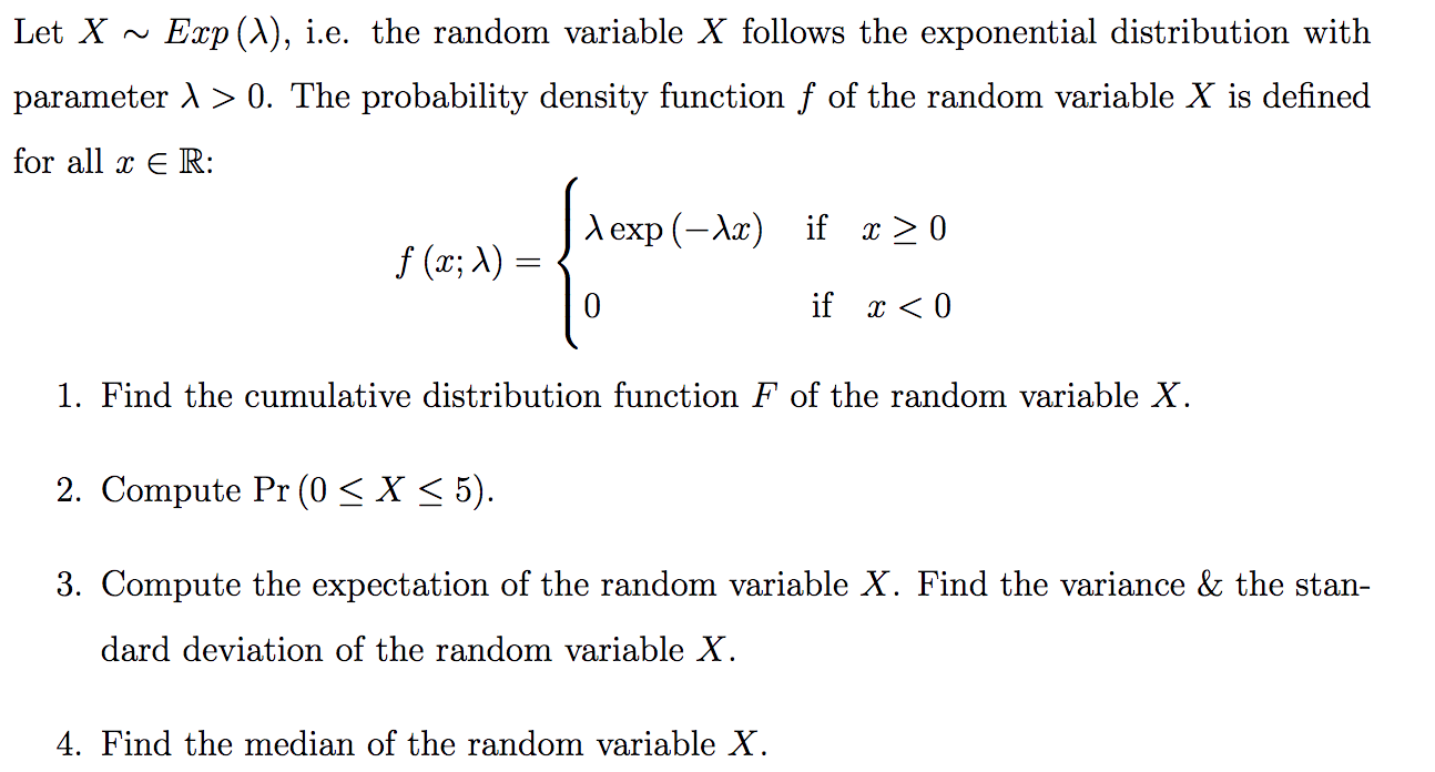 Solved Let X Exp (^), i.e. the random variable X follows the | Chegg.com