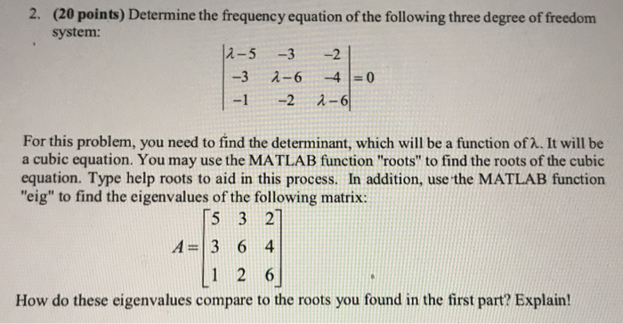 Solved (20 points) Determine the frequency equation of the | Chegg.com