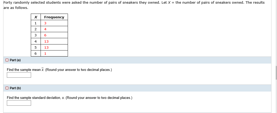 Solved Forty randomly selected students were asked the | Chegg.com