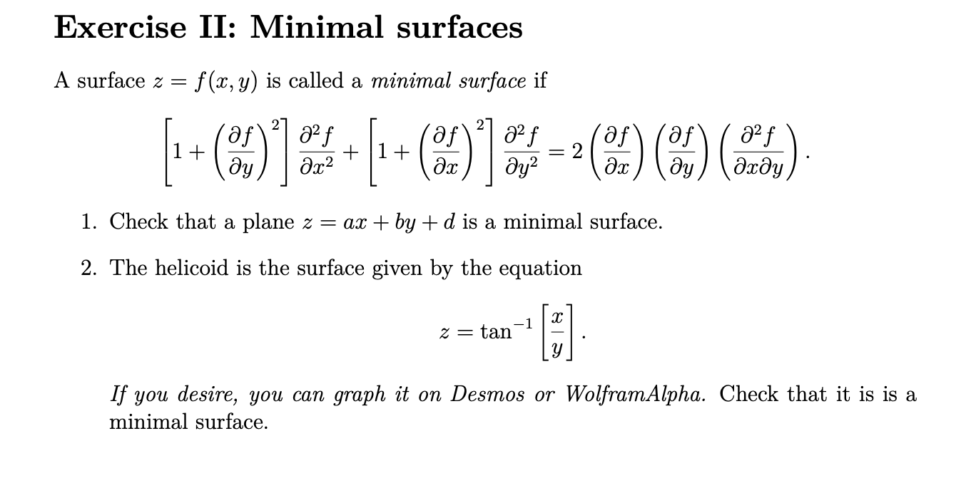 Solved Exercise II: Minimal Surfaces A Surface Z = F(x,y) Is | Chegg.com