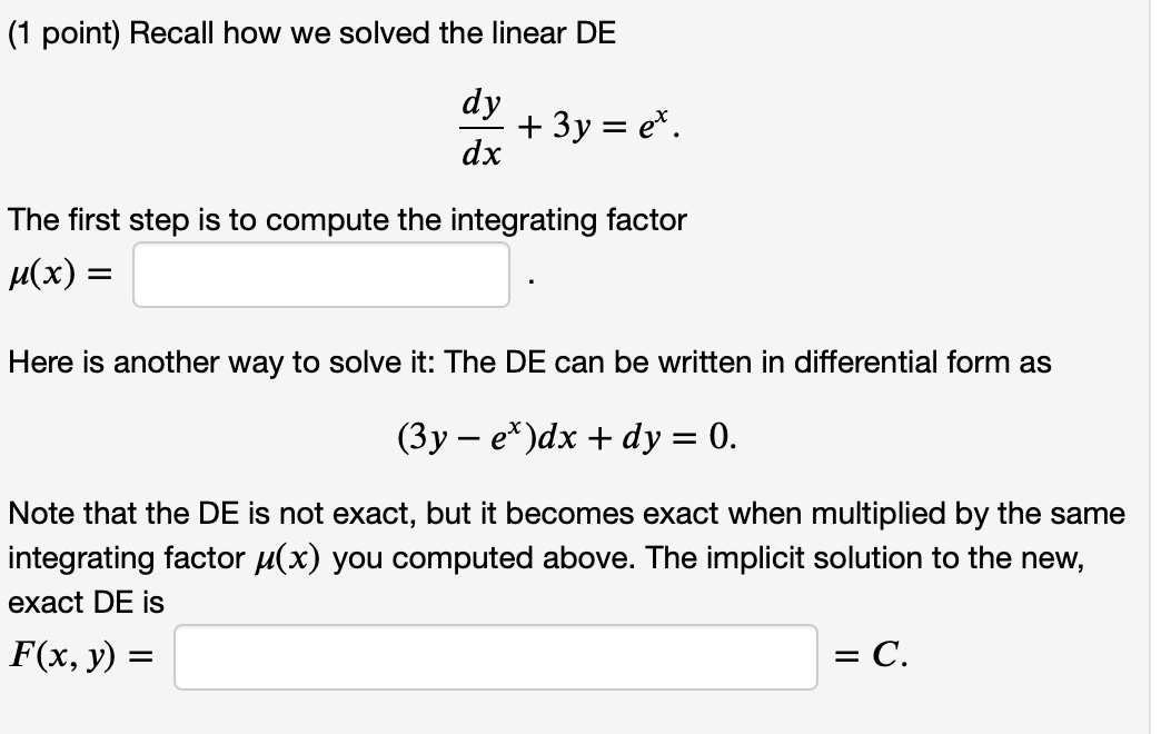 Solved (1 point) Recall how we solved the linear DE | Chegg.com