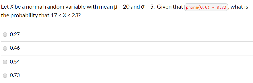 Solved Let X be a normal random variable with mean = 20 and | Chegg.com