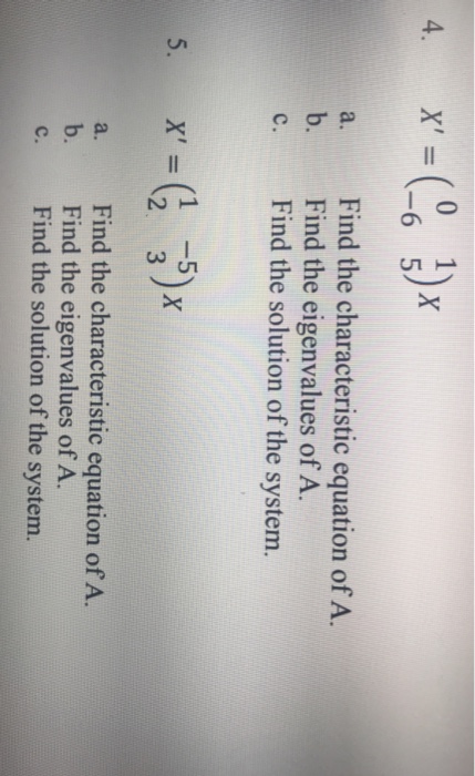 Solved 5 4. X' a. Find the characteristic equation of A. b. | Chegg.com