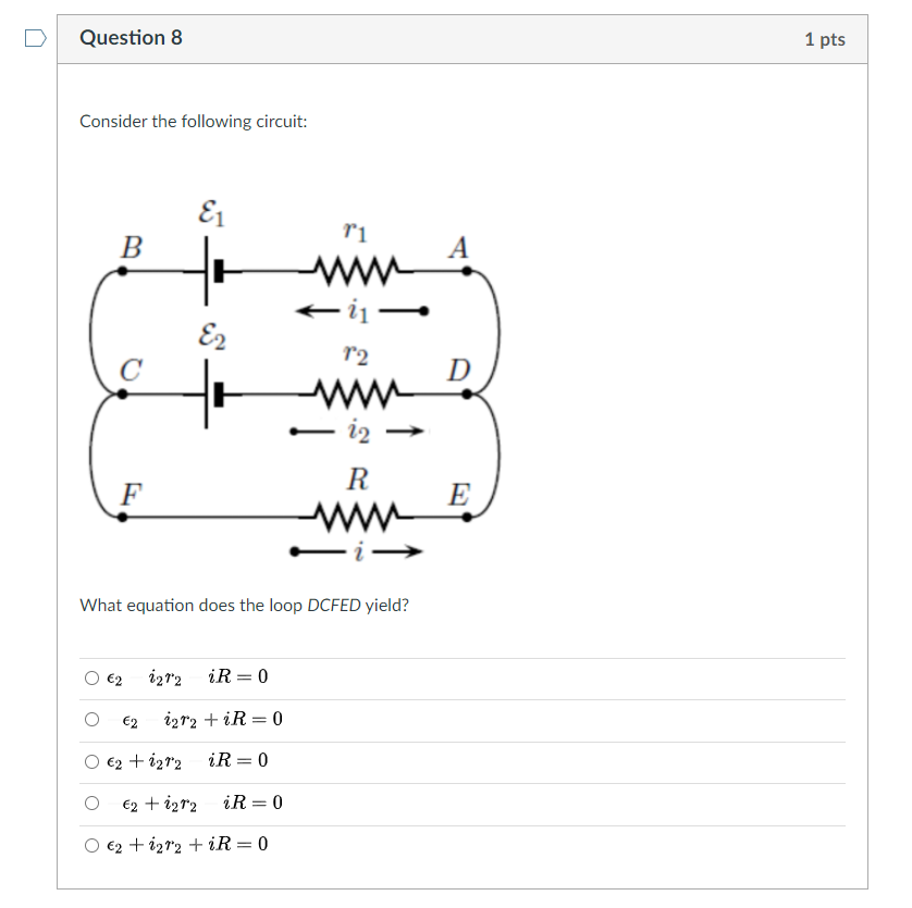 Solved Question 8 1 Pts Consider The Following Circuit: E1 | Chegg.com