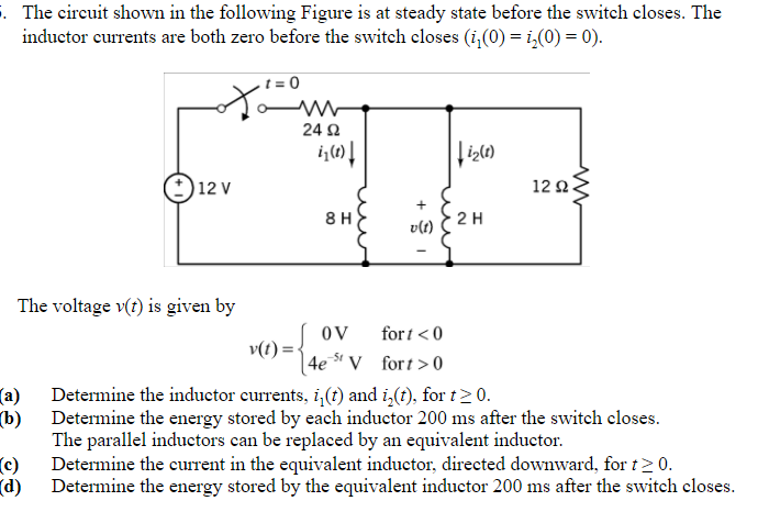 Solved • The circuit shown in the following Figure is at | Chegg.com