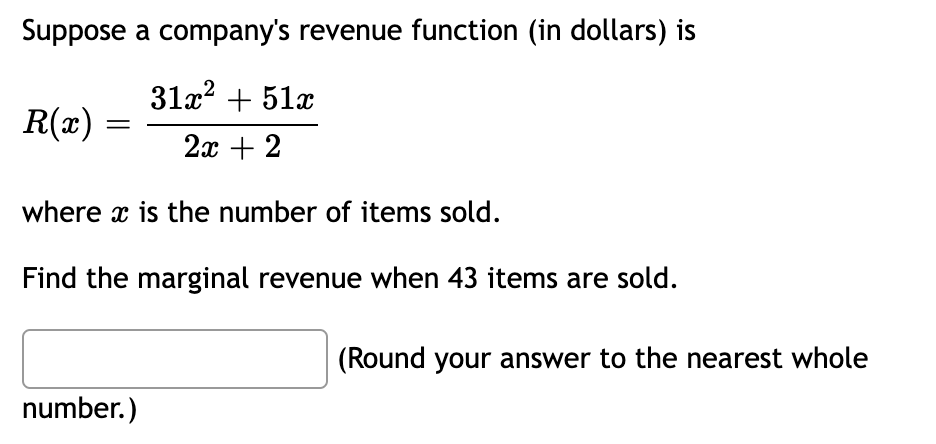 Solved Suppose a company's revenue function (in dollars) is | Chegg.com