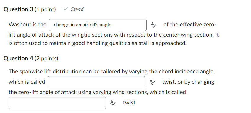 Washout is the
A of the effective zero-
lift angle of attack of the wingtip sections with respect to the center wing section.