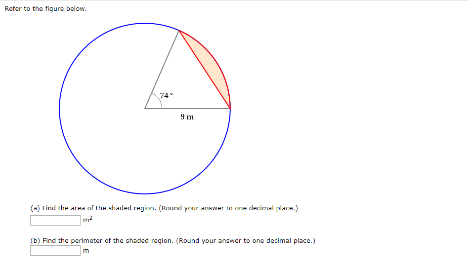 Solved Refer to the figure below. 74° 9 m (a) Find the area | Chegg.com