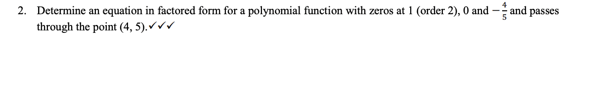 Solved 2. Determine an equation in factored form for a | Chegg.com