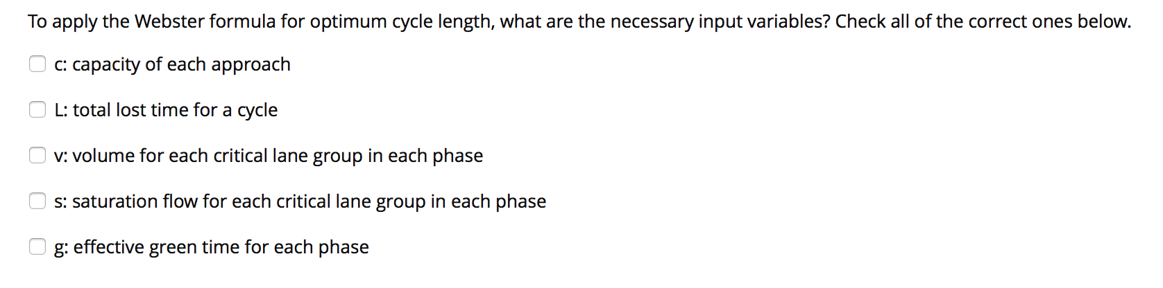 Solved To apply the Webster formula for optimum cycle | Chegg.com