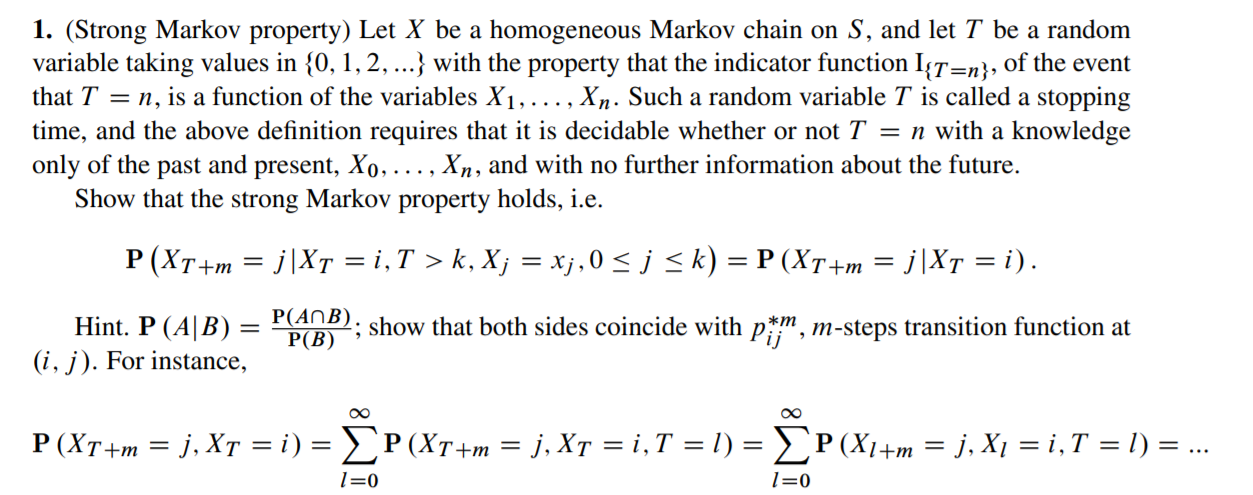 1 Strong Markov Property Let X Be A Homogeneous Chegg Com