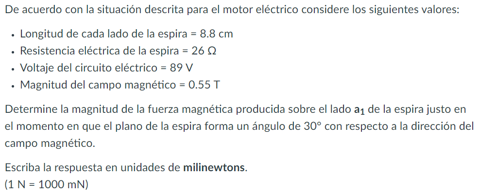 De acuerdo con la situación descrita para el motor eléctrico considere los siguientes valores: - Longitud de cada lado de la