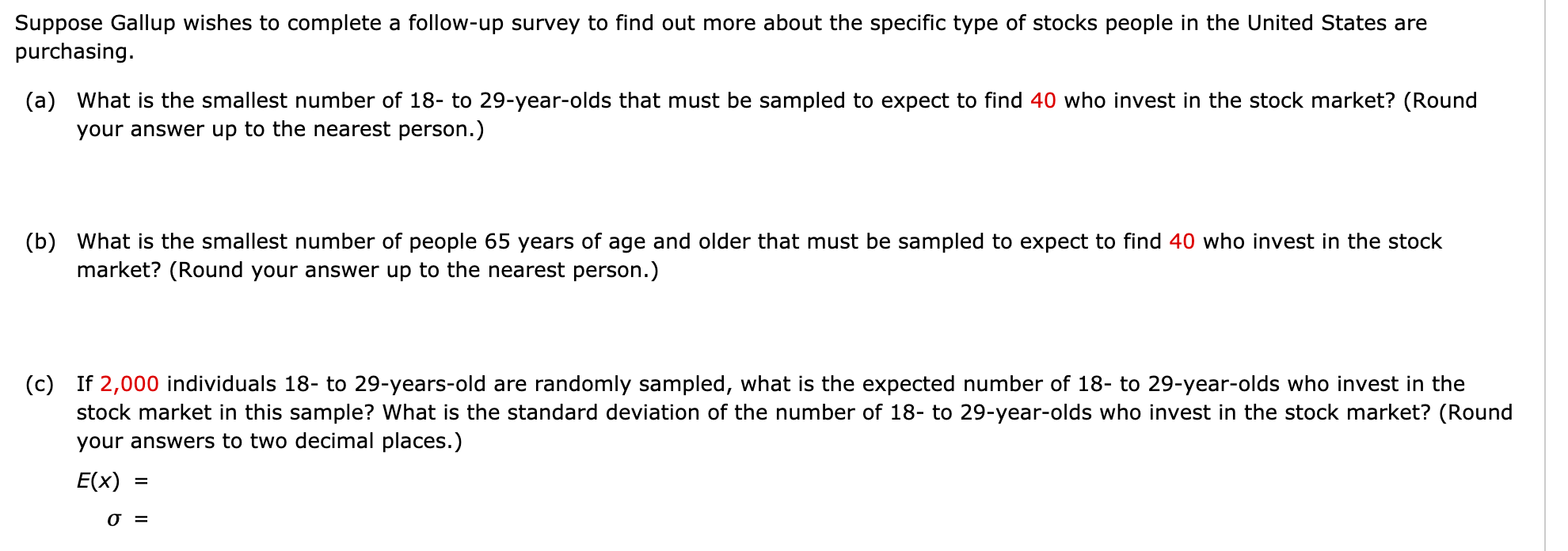 Solved According To A Gallup Survey The Percentage Of Chegg Com