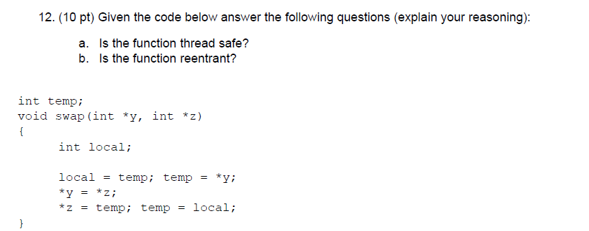 Solved 12. (10 pt) Given the code below answer the following | Chegg.com