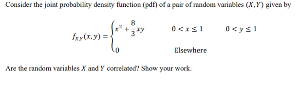 Solved Consider the joint probability density function (pdf) | Chegg.com