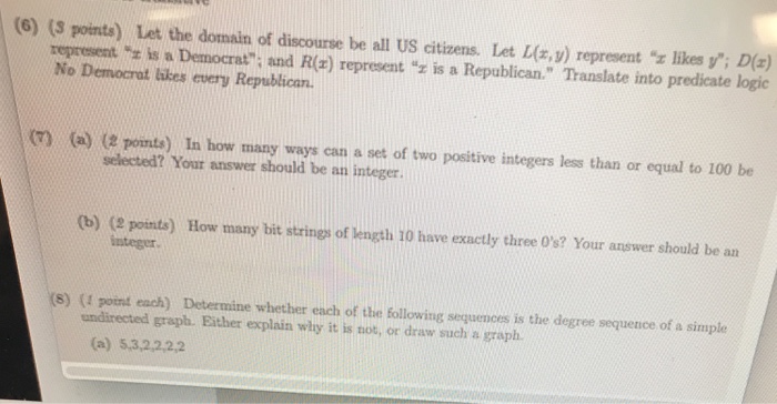 Solved (6) (S points) Let the domain of discourse be all US | Chegg.com