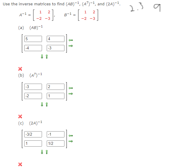 Solved Use The Inverse Matrices To Find (AB)−1,(AT)−1, And | Chegg.com