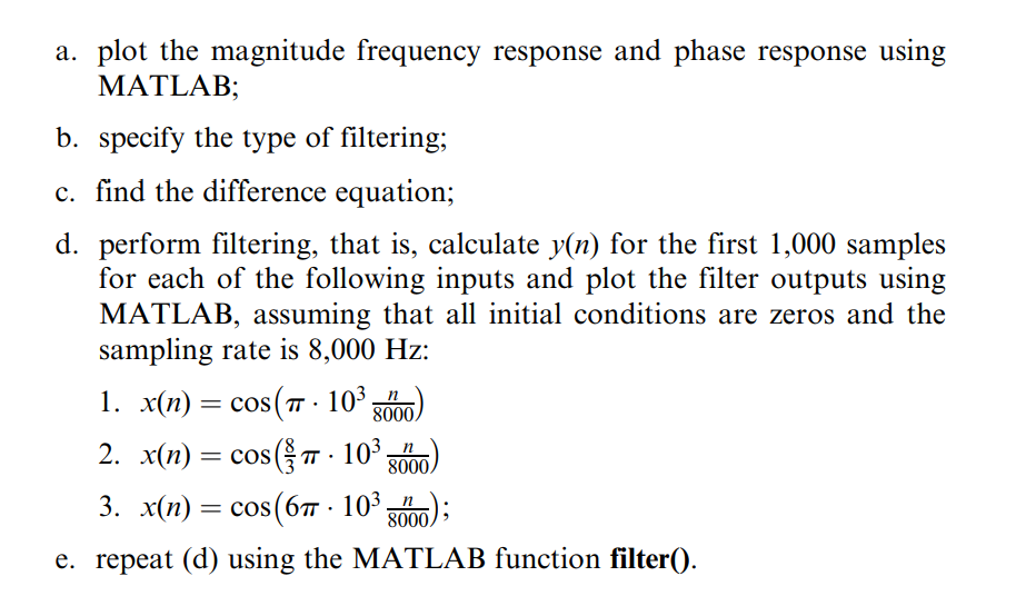 Solved Please enter the MATLAB code as text so it can be | Chegg.com