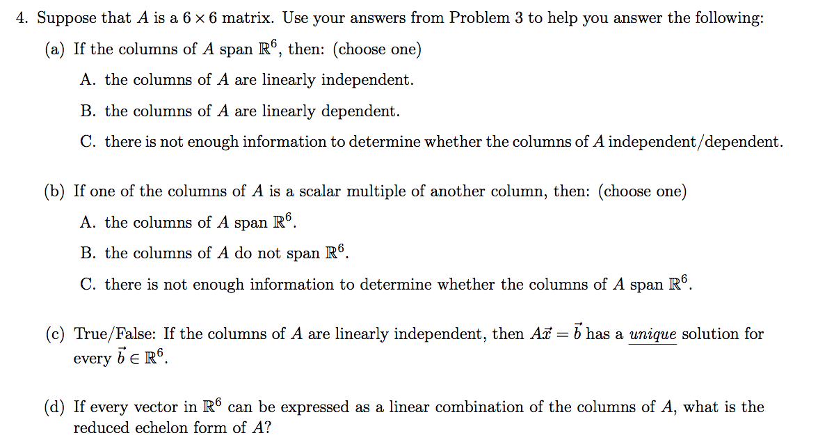 Solved 4. Suppose that A is a 6 x 6 matrix. Use your answers | Chegg.com