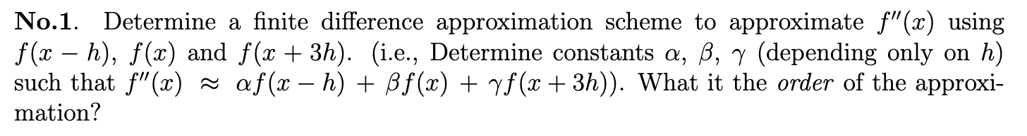Solved No.1. Determine a finite difference approximation | Chegg.com