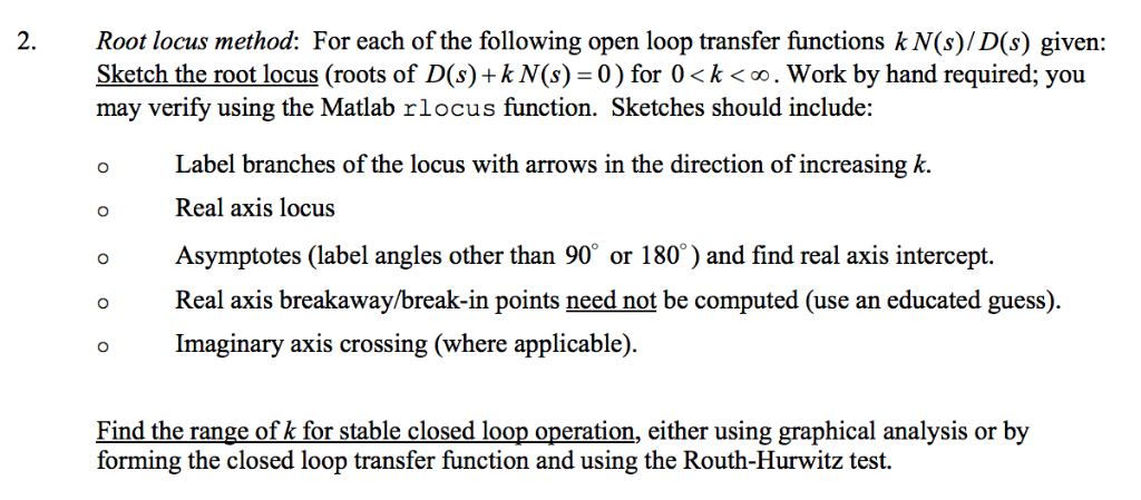 Solved 2. Root locus method: For each of the following open | Chegg.com