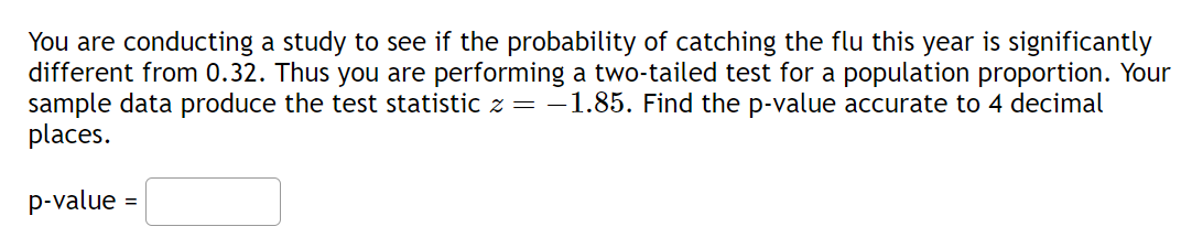 Solved You are conducting a study to see if the probability | Chegg.com