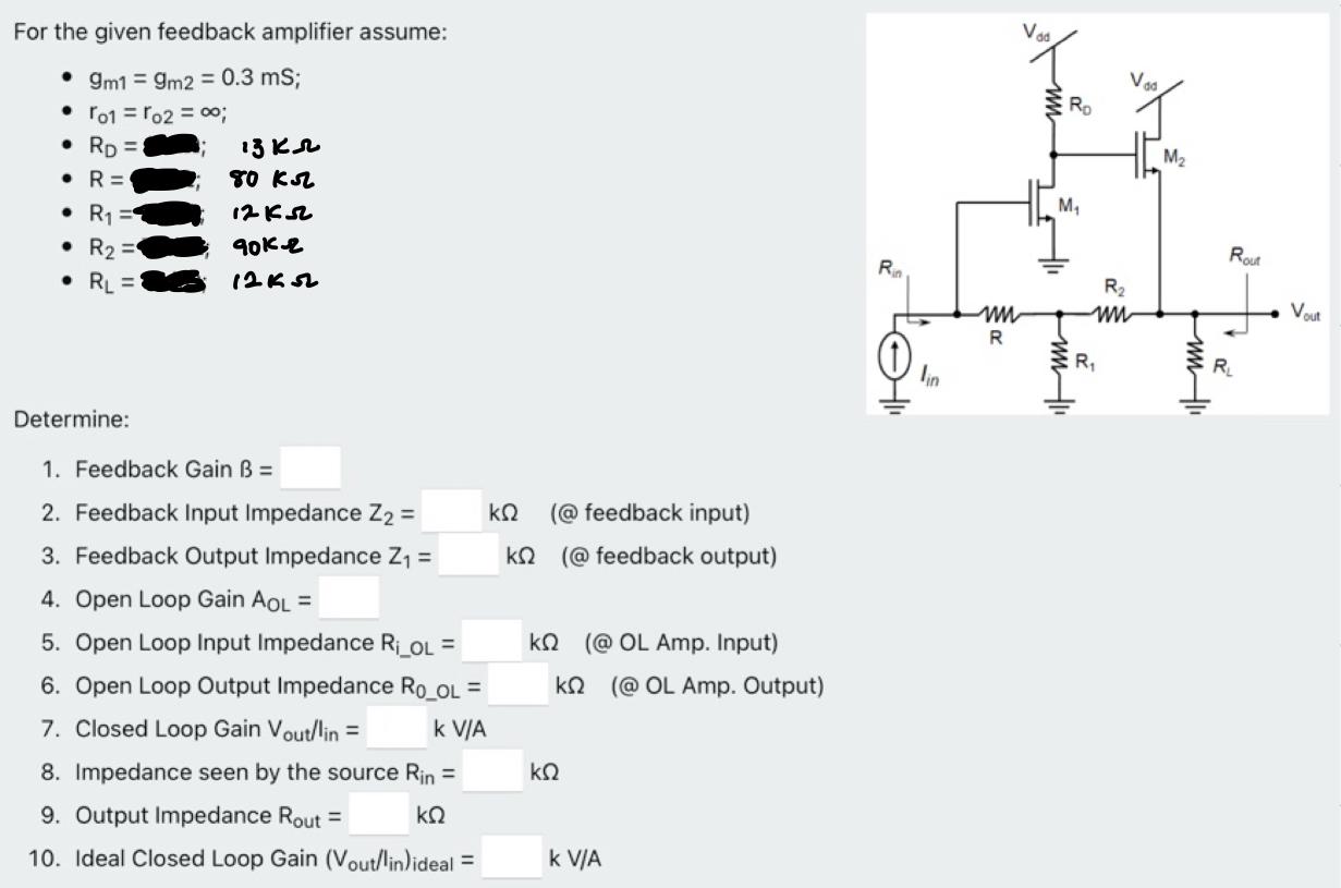 Solved For The Given Feedback Amplifier Assume V Vod Ro Chegg Com