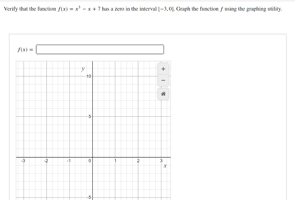 Solved Verify that the function 𝑓(𝑥)=𝑥3−𝑥+7 has a zero | Chegg.com