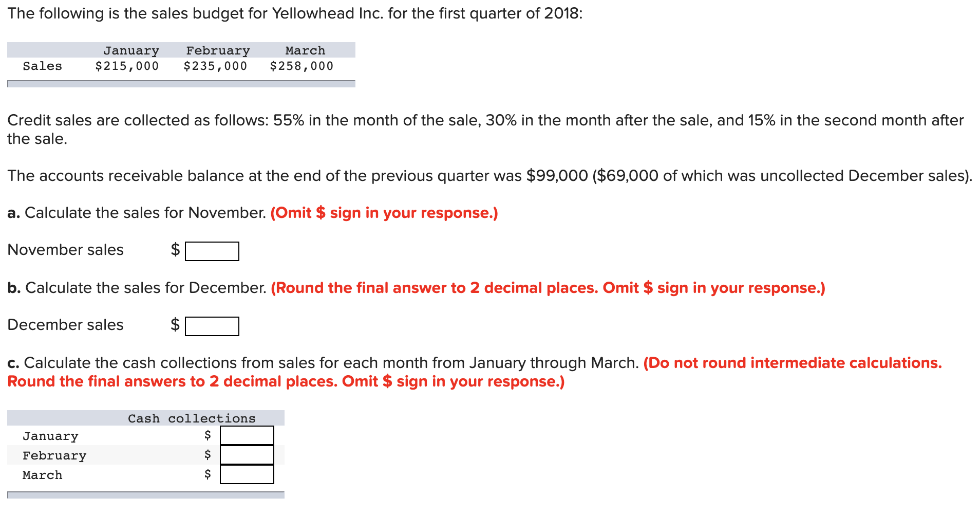 Solved The following is the sales budget for Yellowhead Inc