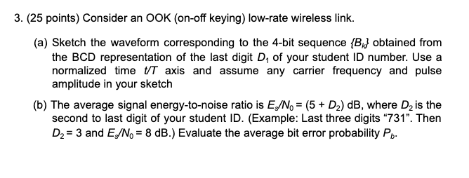 Solved (25 points) Consider an OOK (on-off keying) low-rate | Chegg.com